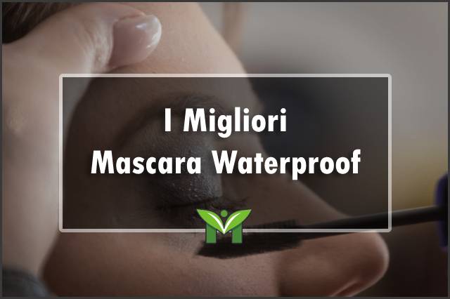 migliori-mascara-waterproof