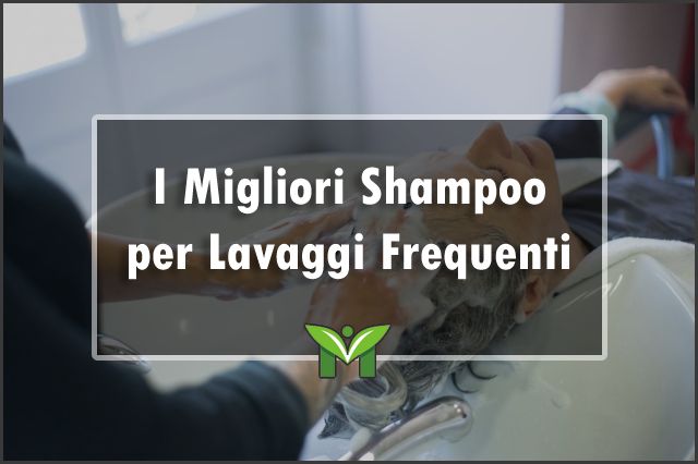 migliori-shampoo-per-lavaggi-frequenti