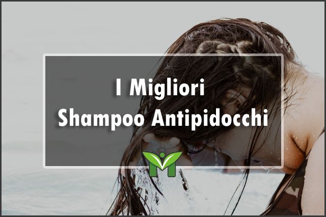 migliori-shampoo-antipidocchi