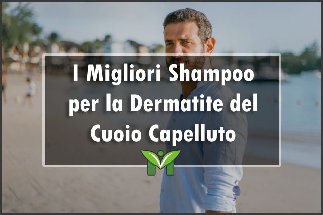 migliori-shampoo-per-la-dermatite-del-cuoio-capelluto