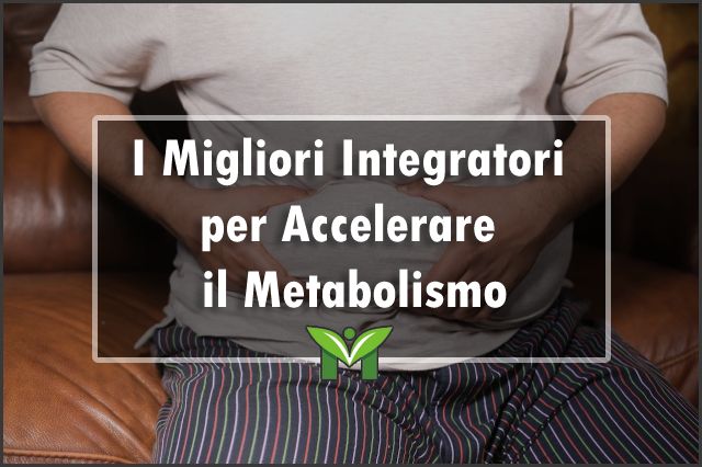 migliori-integratori-per-accelerare-il-metabolismo
