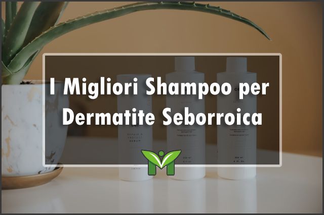 migliori-shampoo-per-dermatite-seborroica