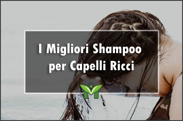 migliori-shampoo-per-capelli-ricci